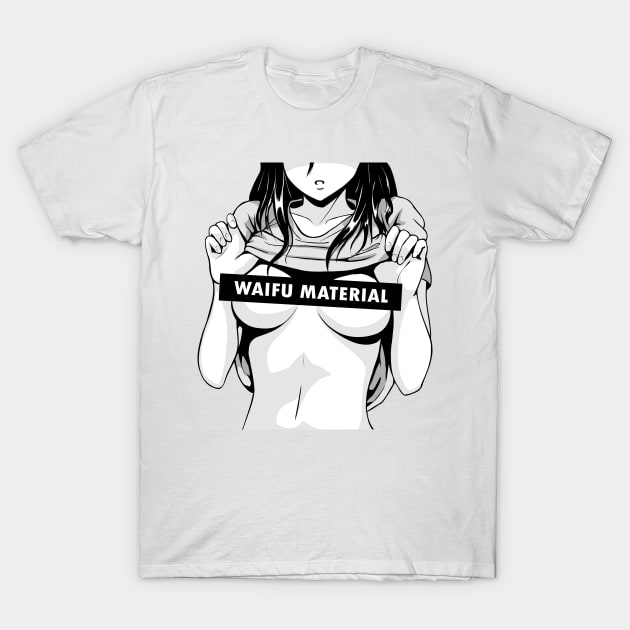 Waifu Material - Otaku - Anime - Manga T-Shirt by Anime Gadgets